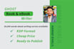 ghost write 30,000 words ebook as ghost book writer, kindle, ghost ebook writer