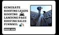 generate roofing leads roofing landing page roofing website