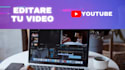 edit your video for youtube
