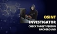 do osint private investigate check background your target