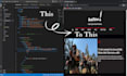 be your front end developer using HTML, CSS and javascript