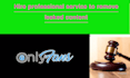 remove pirated and leaked onlyfans content under dmca