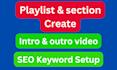 create setup design and SEO youtube channel professionally