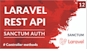 develop rest apis with laravel and sanctum auth