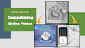 design dropshipping product images and edit shopify dropshipping photos