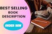 write best selling book blurb and ebook description for you