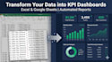 build automated KPI dashboards and reports in excel or google sheets