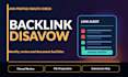 audit and disavow toxic backlinks for google penalty recovery
