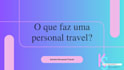 plan your trip in a personalized and cheap way