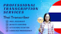 provide professional thai transcription services