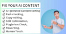 fact check and do ai content editing, article rewriting