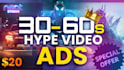 create 30 seconds impressive hype short video ads