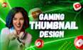 design eye catching gaming youtube thumbnail