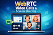 develop webrtc video calls and screen sharing app