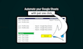 automate your google sheets using the apps script