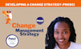 create a change management strategy for you