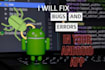 fix errors anr bugs and android gradle issues in your android application