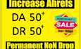 increase ahref domain rating DR 70, moz authority da upto 60