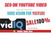 seo your youtube video and rank it first page with vidiq