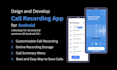 design and develop automatic call recording app