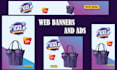 design awesome looking web banner, flyer, fb ads and cover