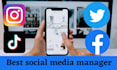 be your social media manager to elevate your online presence