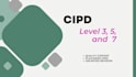 help you with  cipd level 3, 5, and 7