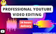 edit your youtube ,vlogs and other platform video professionaly