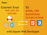 convert psd to html, xd to html, pdf to html in 24 hours