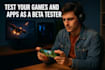 test your games and apps as a beta tester