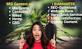 write SEO articles on marijuana, cannabis, cbd, weed, hemp