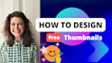 create attractive thumbnails in just 1day