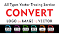 image or logo to vector eps, ai, PDF, svg, cdr convert
