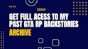 give you all my previous gta rp backstories