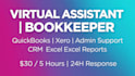 be your  bookkeeping and admin virtual assistant