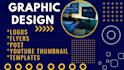 do making youtube thumbnail,logo design,templates