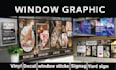 do shop front or storefront window graphics, window sticker, signage, decal