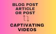 convert blog post, article or text to video with voice over
