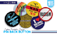 design custom pin badges, pin button, fridge magnets