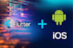 build cross platform flutter apps for ios and android