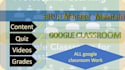 setup, manage and maintain google classroom with content