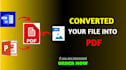convert docx,ppt,jpg to PDF and vice versa