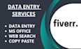 fastest data entry, web research and copy paste services