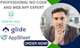 develop mobile app using appsheet, glide, softr airtable database client portal