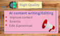 edit and improve content in 24 hours