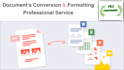 do document conversion, formatting, editing, designing