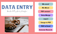 do fastest data entry in one day, and  internet research