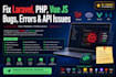 resolve HTML, CSS, PHP, and laravel bugs efficiently