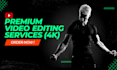 do stunning youtube videos editing upto 4k