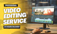 do professional video editing within 24 hours
